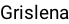 Grislena